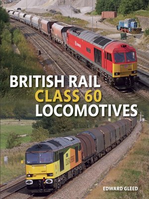 cover image of British Rail Class 60 Locomotives
